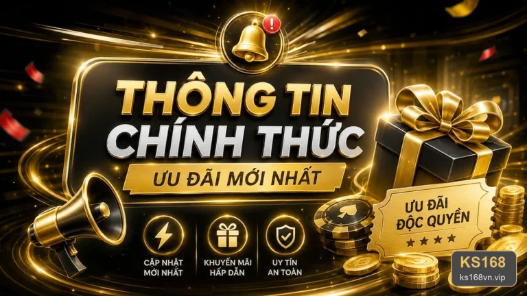 Khuyến mãi KS168: Nhận diện thông báo giả mạo và kênh hỗ trợ chính thức – ks168vn.vip