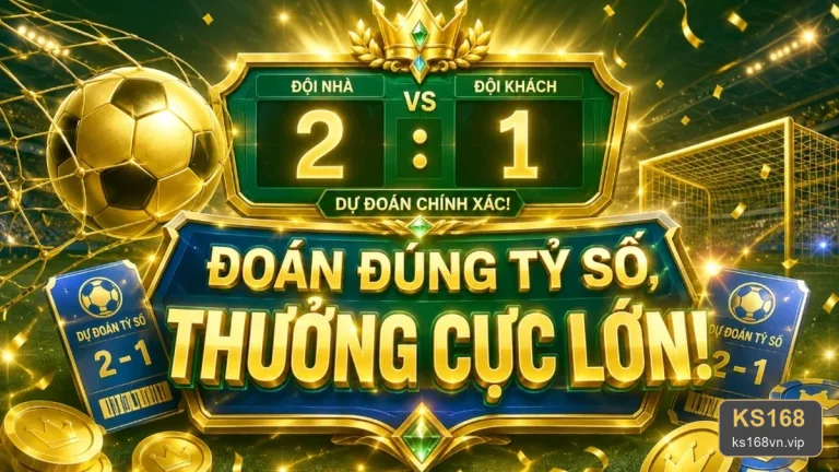 KS168 hướng dẫn đọc bảng kèo và thuật ngữ thể thao cơ bản khi phân tích tỷ số trận đấu – ks168vn.vip