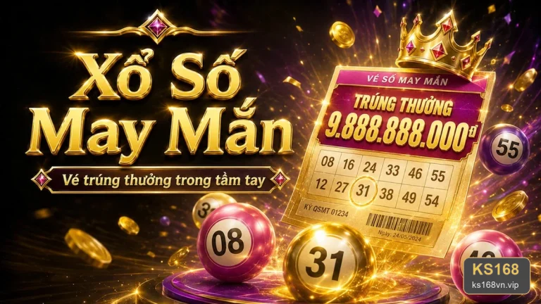 KS168 xổ số: Theo dõi kỳ quay, kiểm tra vé số và đặt giới hạn chi tiêu – ks168vn.vip