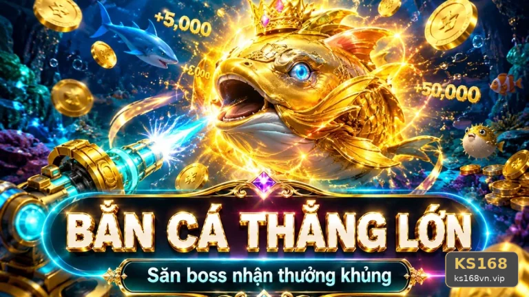 KS168 · Bắn Cá Săn Thưởng: Hướng Dẫn Người Mới Quan Sát Luật Và Bảng Trả Thưởng Trước Khi Tham Gia Tại ks168vn.vip
